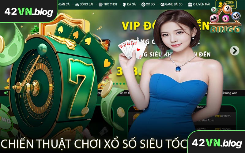 Chiến Thuật Chơi Xổ Số Siêu Tốc